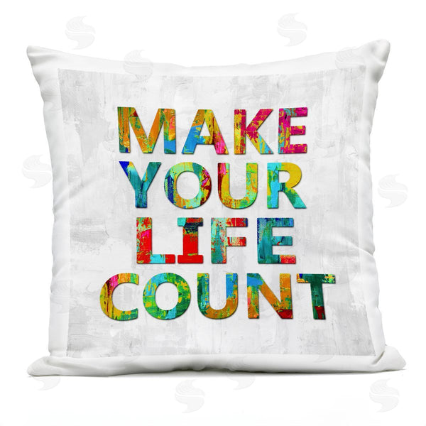 Stupell Industries Jamie MacDowell | Make Your Life Count Uplifting Printed Throw Pillow