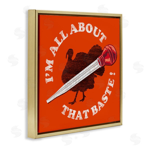 Stupell Industries Jedco Brands Inc. | All About That Baste