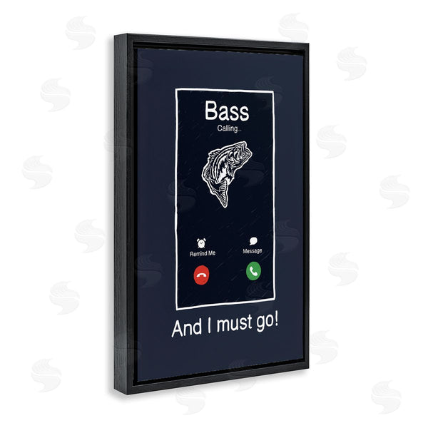Stupell Industries Jedco Brands Inc. | Bass Is Calling Must Go