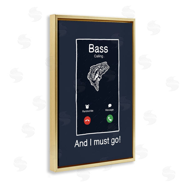 Stupell Industries Jedco Brands Inc. | Bass Is Calling Must Go