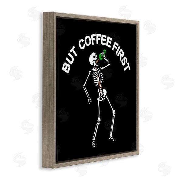 Stupell Industries Jedco Brands Inc. | But Coffee First Skeleton