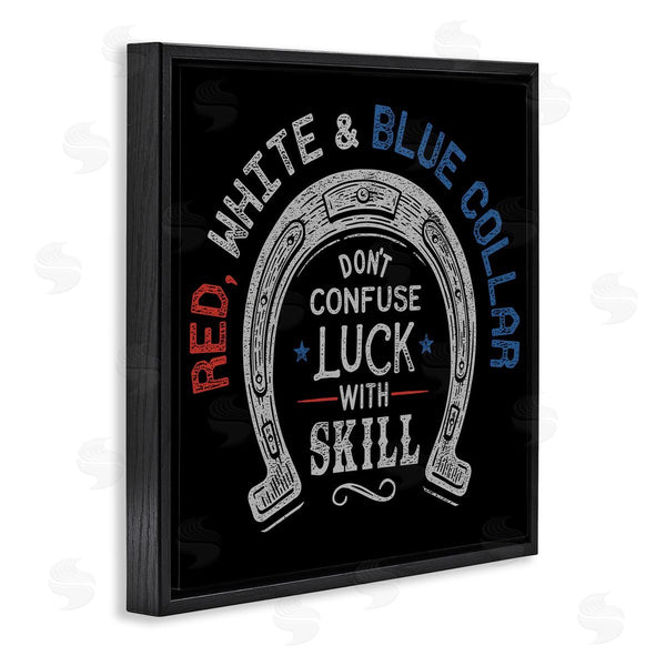 Stupell Industries Jedco Brands Inc. | Don't Confuse Luck With Skill
