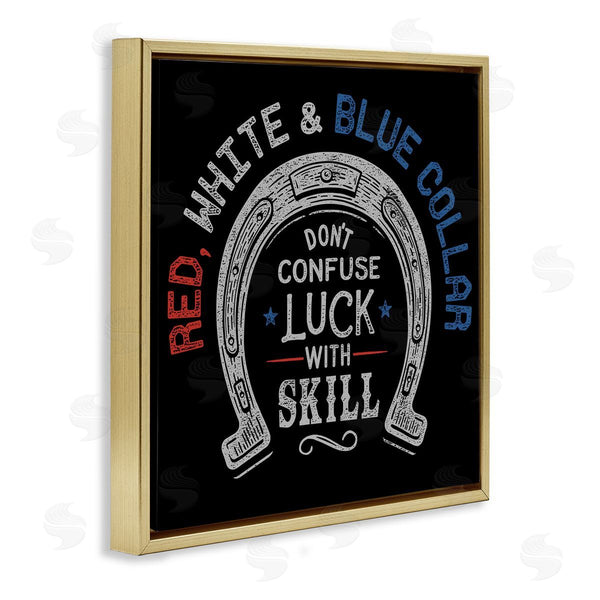 Stupell Industries Jedco Brands Inc. | Don't Confuse Luck With Skill
