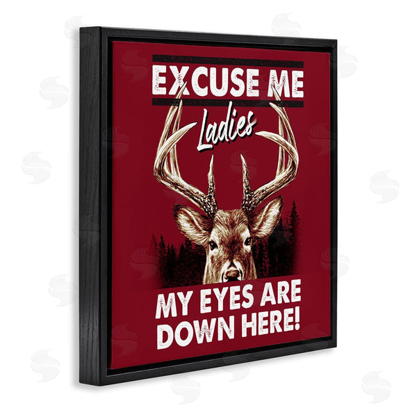 Stupell Industries Jedco Brands Inc. | Eyes Are Down Here Wall Art