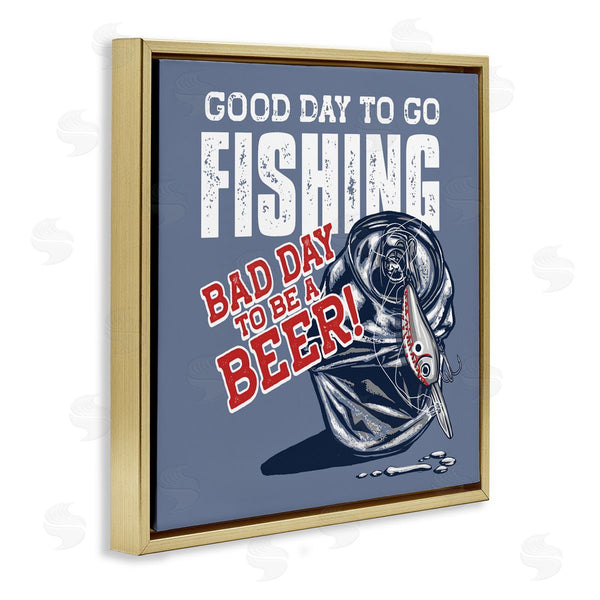 Stupell Industries Jedco Brands Inc. | Good Day For Fishing & Beer