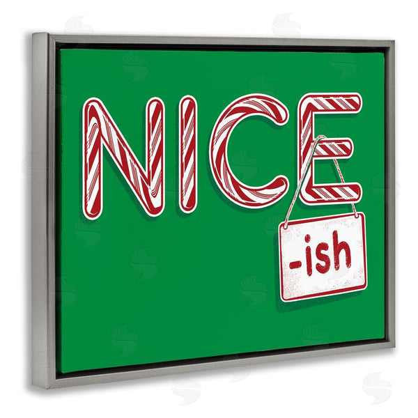 Stupell Industries Jedco Brands Inc. | Nice-Ish Holiday Humor Wall Art