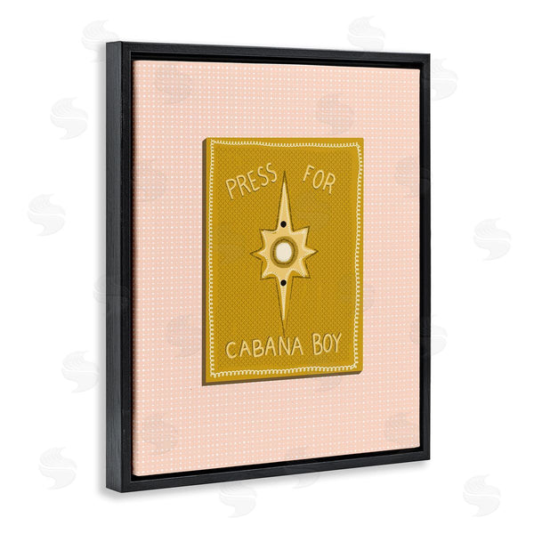 Stupell Industries Jen Bucheli | Press For Cabana Boy Witty Pink Text Button Wall Art