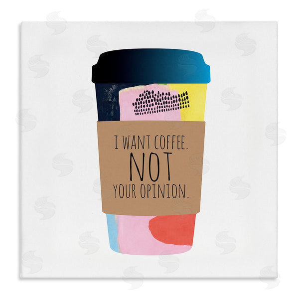 stupell industries Jennifer McCully | Want Coffee Not Your Opinion Funny Phrase Wall Art