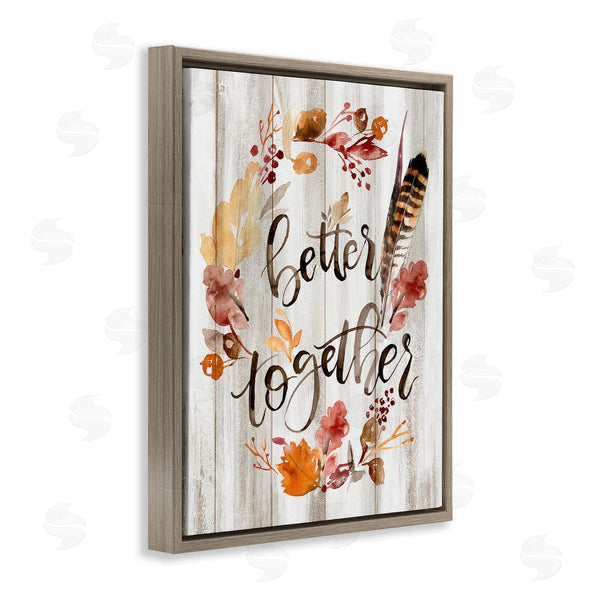 Stupell Industries Jennifer Paxton Parker | Better Together Rustic Boho Calligraphy Feather Plants Wall Art
