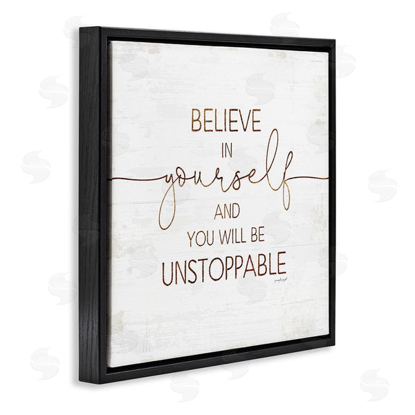 Stupell Industries Jennifer Pugh | Believe In Yourself Be Unstoppable