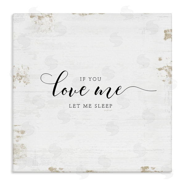 stupell industries Jennifer Pugh | Love Me Let Me Sleep