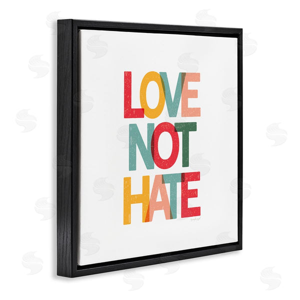Stupell Industries Jennifer Pugh | Love Not Hate Bold Motivational Phrase