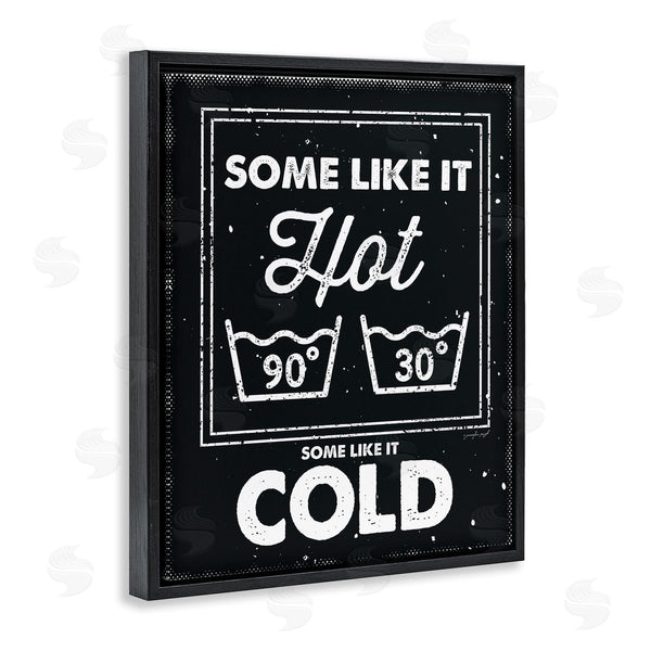 Stupell Industries Jennifer Pugh | Some Like It Hot Phrase Family Laundry Humor Wall Art
