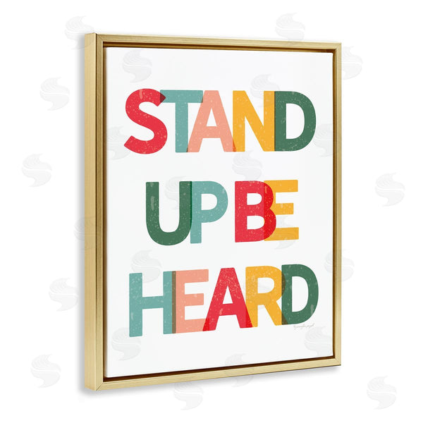 Stupell Industries Jennifer Pugh | Stand Up Be Heard Motivational Phrase