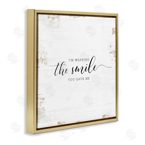 Stupell Industries Jennifer Pugh | Wearing The Smile You Gave Me
