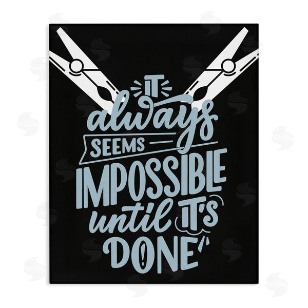 stupell industries Jesse Keith | Impossible Until It's Done Wall Art