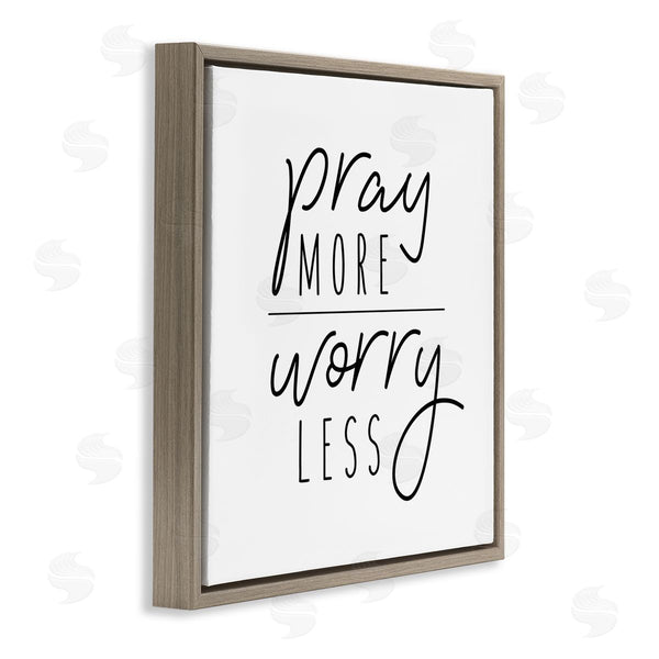 Stupell Industries Jessica Mundo | Pray More Worry Less Sentiment Minimal Black White Wall Art