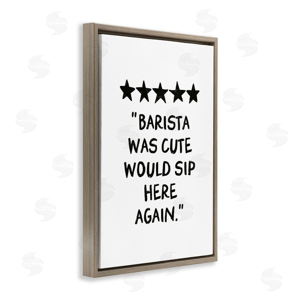 Stupell Industries JJ Design House LLC | Barista Was Cute Rating