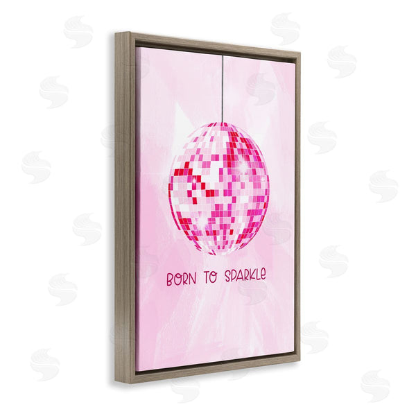 Stupell Industries JJ Design House LLC. | Born To Sparkle Disco