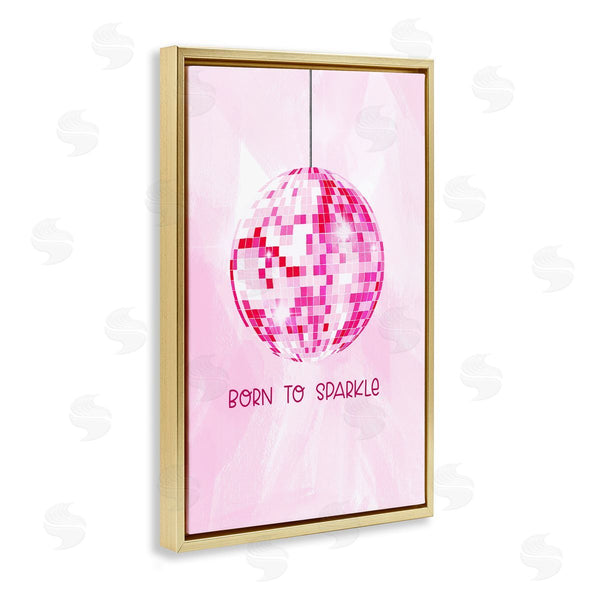 Stupell Industries JJ Design House LLC. | Born To Sparkle Disco