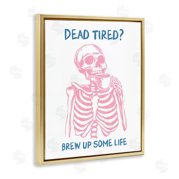 Stupell Industries JJ Design House LLC | Brew Up Life Skeleton