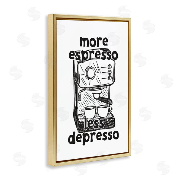 Stupell Industries JJ Design House LLC | More Espresso Less Depresso