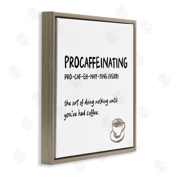 Stupell Industries JJ Design House LLC | Procaffeinating Coffee Definition