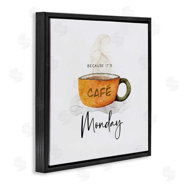 Stupell Industries Joy Hall | Because It's Monday Mug