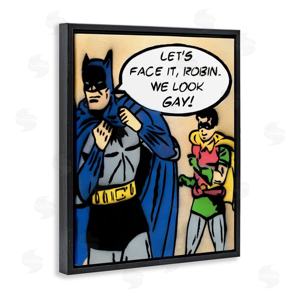 Stupell Industries Juan Sly | Let's Face It Robin Funny Comic Wall Art
