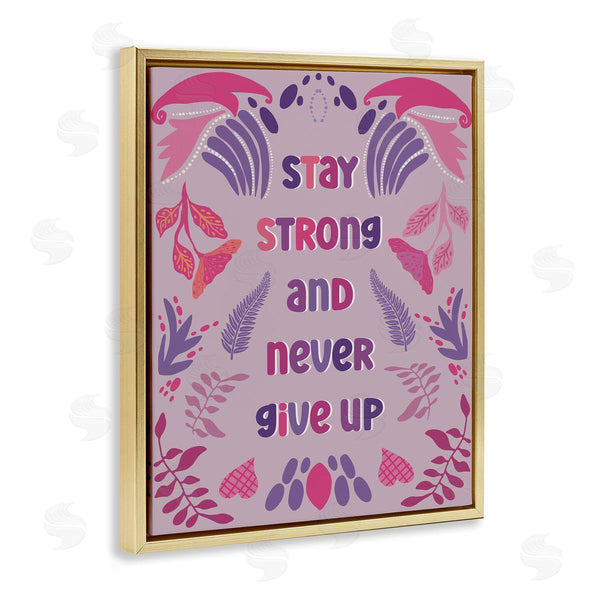 Stupell Industries Julia Frost | Never Give Up On Purple