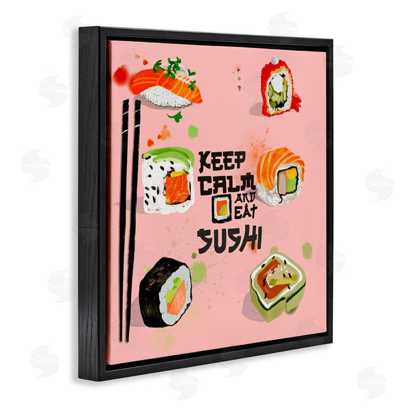 Stupell Industries Juliet Rose Philips | Keep Calm & Eat Sushi Wall Art