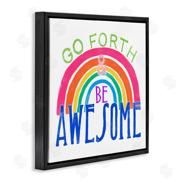 Stupell Industries June Erica Vess | Go Forth Be Awesome Rainbow
