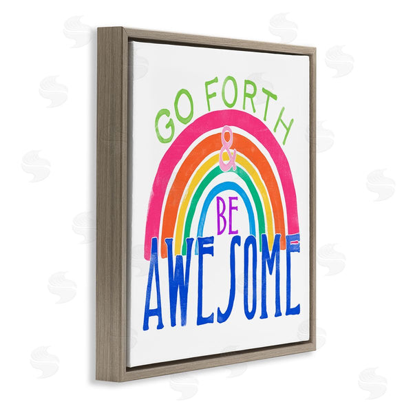 Stupell Industries June Erica Vess | Go Forth Be Awesome Rainbow