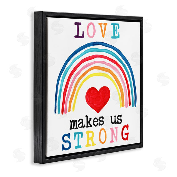 Stupell Industries June Erica Vess | Love Makes Us Strong Rainbow