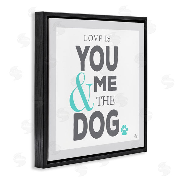 Stupell Industries K. Kaufman | Love Is You Me & The Dog Phrase Wall Art