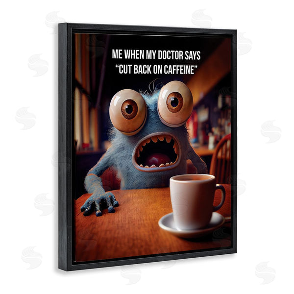 Stupell Industries Karen Burke | Monster & Coffee Phrase Wall Art