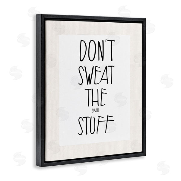 Stupell Industries Karen Smith | Don't Sweat Small Stuff