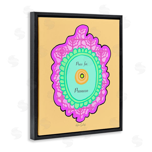 Stupell Industries Katie Conley | Press For Prosecco Button