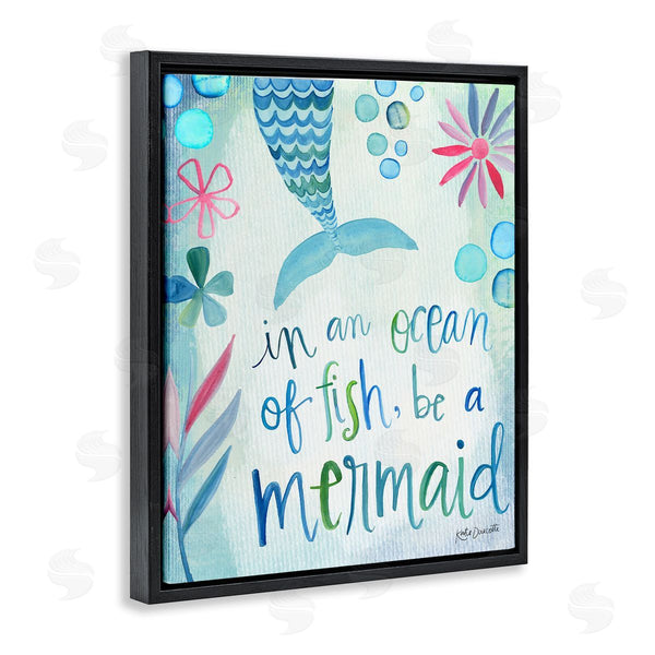 Stupell Industries Katie Doucette | Be A Mermaid Motivational Ocean Quote Flower Blossoms Wall Art