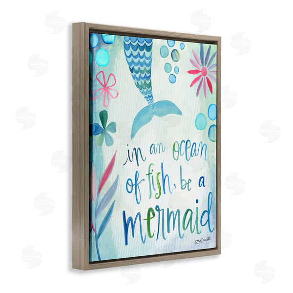 Stupell Industries Katie Doucette | Be A Mermaid Motivational Ocean Quote Flower Blossoms Wall Art