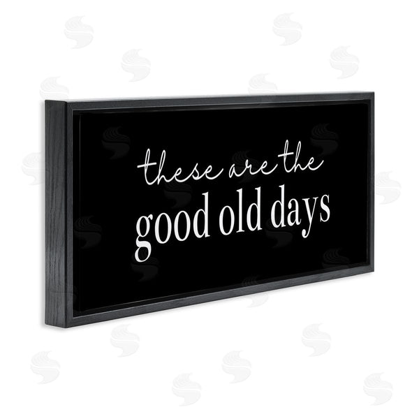 Stupell Industries Katie Griggs | Good Old Days On Black