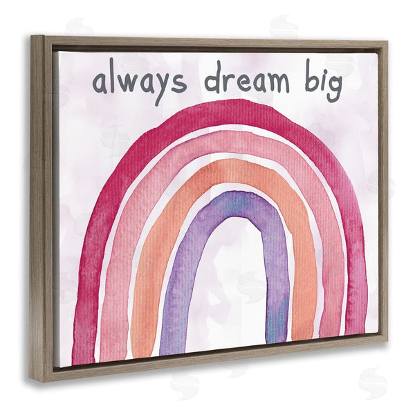 Stupell Industries Kelly Donovan | Always Dream Big Rainbow Wall Art