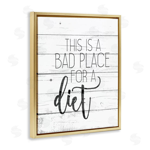 Stupell Industries Kim Allen | Bad Place For A Diet Funny