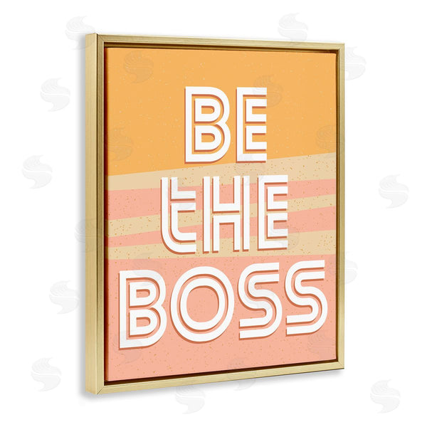Stupell Industries Kim Allen | Be The Boss Quote Pink