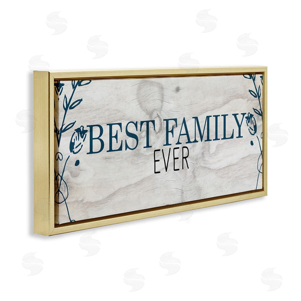 Stupell Industries Kim Allen | Best Family Ever Blue Typography Wall Art