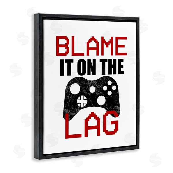 Stupell Industries Kim Allen | Blame It On The Lag Wall Art