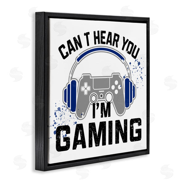Stupell Industries Kim Allen | Can't Hear Gaming Wall Art