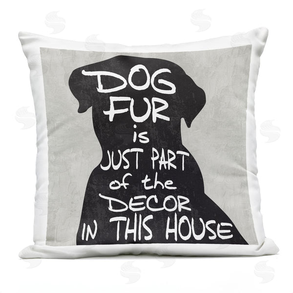 Stupell Industries Kim Allen | Dog Fur Humorous Pet Lover Phrase Printed Throw Pillow