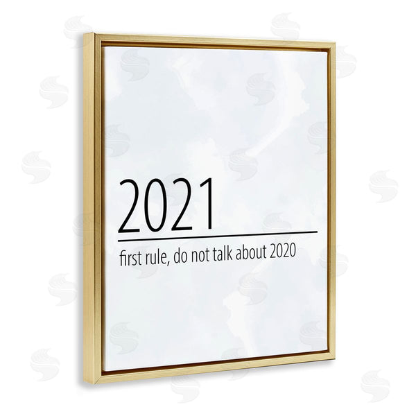 Stupell Industries Kim Allen | Don�t Talk About 2020 New Year Sign