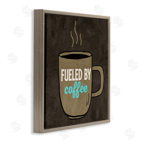 Stupell Industries Kim Allen | Fueled By Coffee Phrase Wall Art